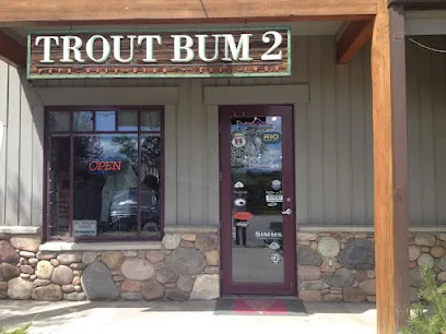 Trout Bum 2 Fly Shop